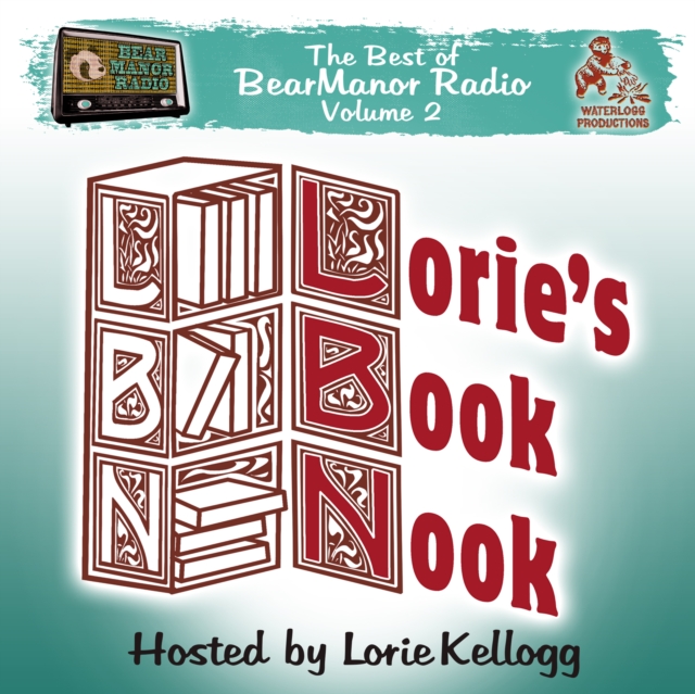Lorie's Book Nook, with Lorie Kellogg, eAudiobook MP3 eaudioBook