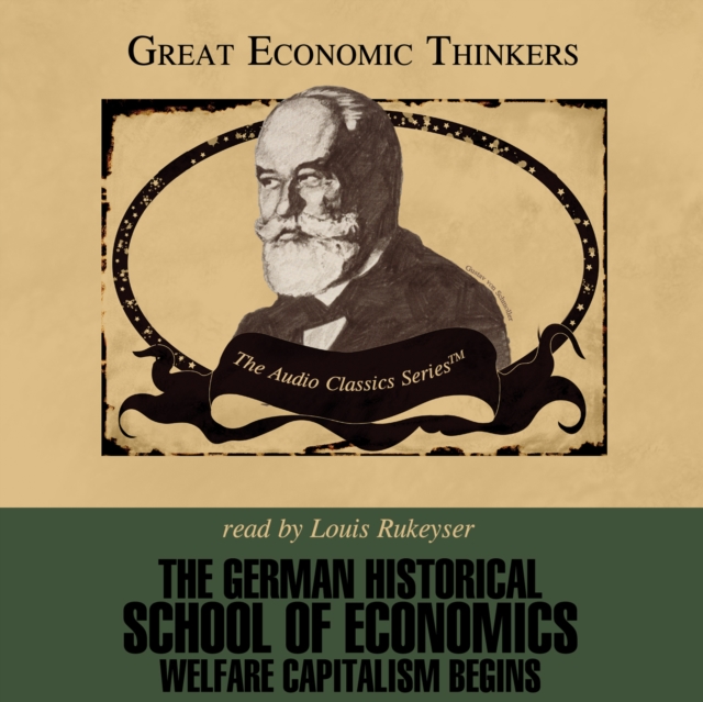 The German Historical School of Economics, eAudiobook MP3 eaudioBook