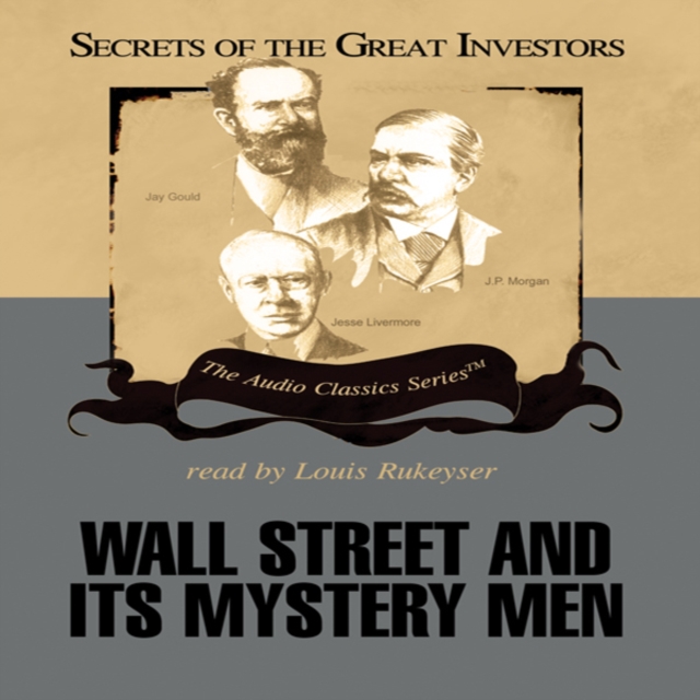 Wall Street and Its Mystery Men, eAudiobook MP3 eaudioBook