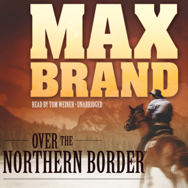 Over the Northern Border, eAudiobook MP3 eaudioBook