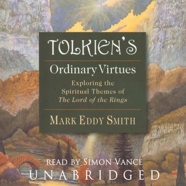 Tolkien's Ordinary Virtues, eAudiobook MP3 eaudioBook