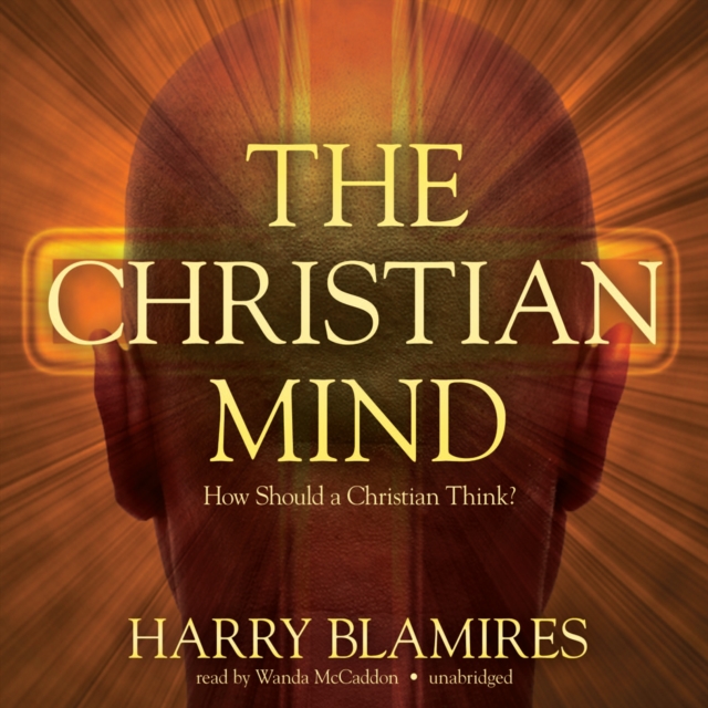 The Christian Mind, eAudiobook MP3 eaudioBook