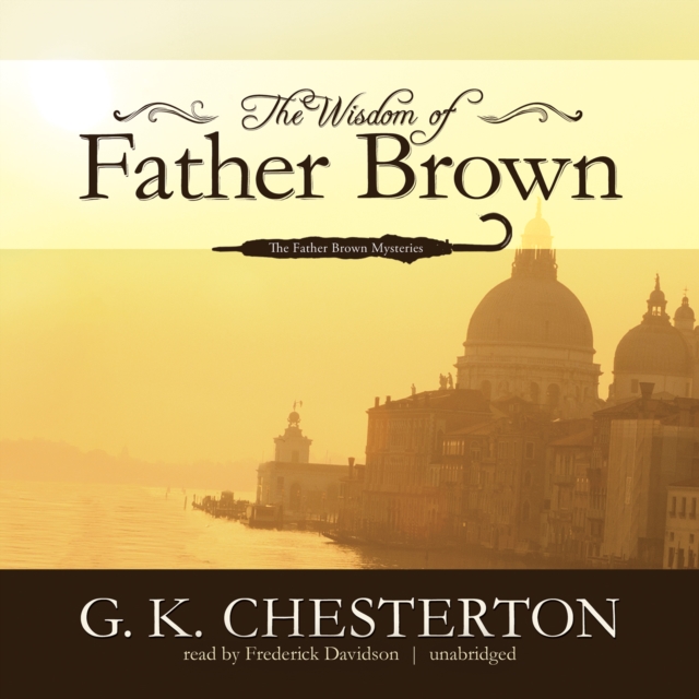 The Wisdom of Father Brown, eAudiobook MP3 eaudioBook