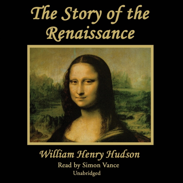 The Story of the Renaissance, eAudiobook MP3 eaudioBook
