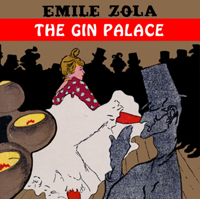 The Gin Palace, eAudiobook MP3 eaudioBook