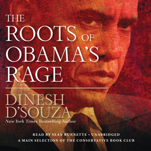 The Roots of Obama's Rage, eAudiobook MP3 eaudioBook
