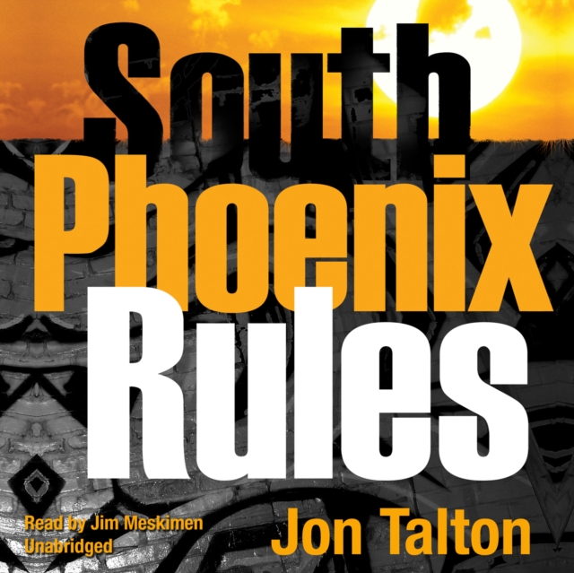 South Phoenix Rules, eAudiobook MP3 eaudioBook
