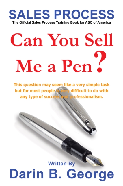 Sales Process : Can You Sell Me a Pen?, EPUB eBook
