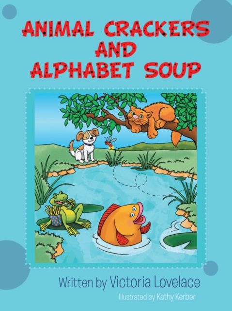 Animal Crackers and Alphabet Soup, EPUB eBook