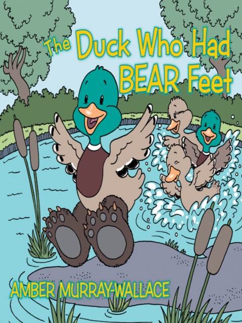 The Duck Who Had Bear Feet, EPUB eBook