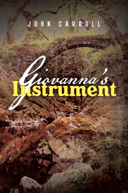 Giovanna's Instrument, Paperback / softback Book