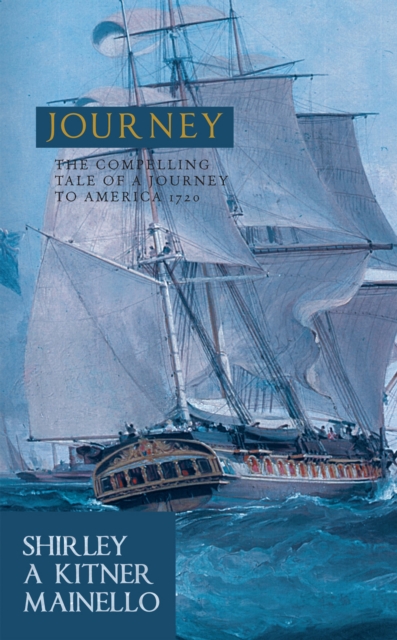 Journey : The Compelling Tale of a Journey to America    1720, EPUB eBook
