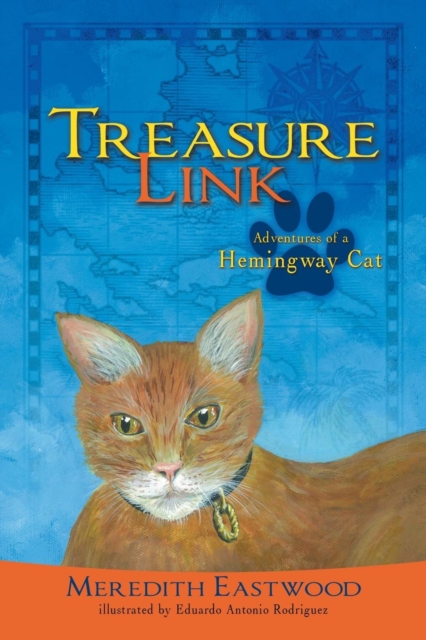 Treasure Link : Adventures of a Hemingway Cat, Paperback / softback Book