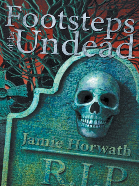 Footsteps of the Undead, EPUB eBook
