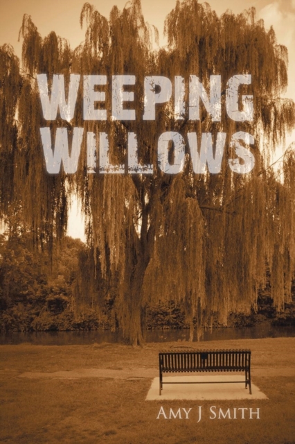 Weeping Willows, Paperback / softback Book