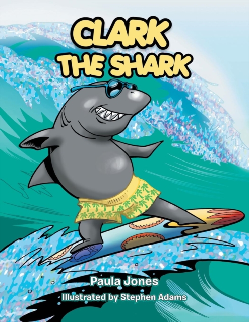 Clark The Shark, Paperback / softback Book