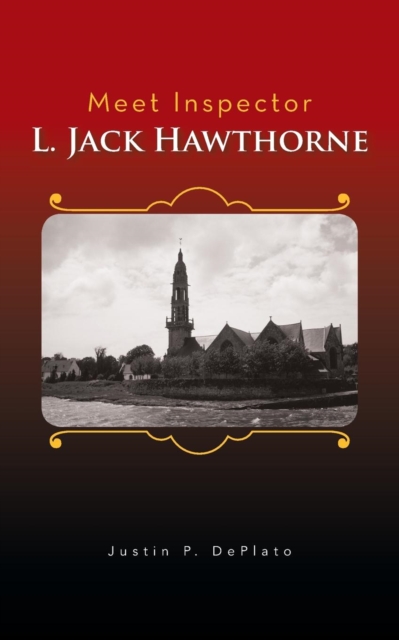 Meet Inspector L. Jack Hawthorne, Paperback / softback Book