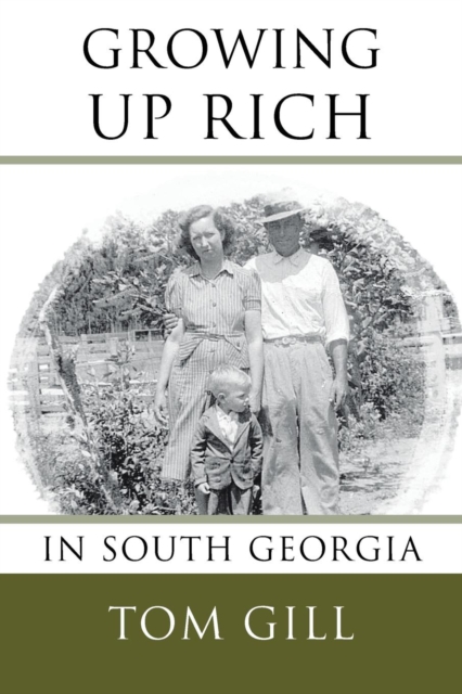 Growing Up Rich : In South Georgia, Paperback / softback Book