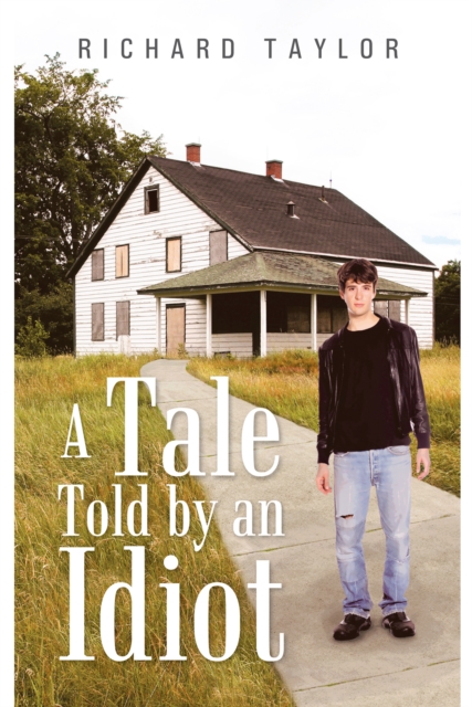 A Tale Told by an Idiot, EPUB eBook