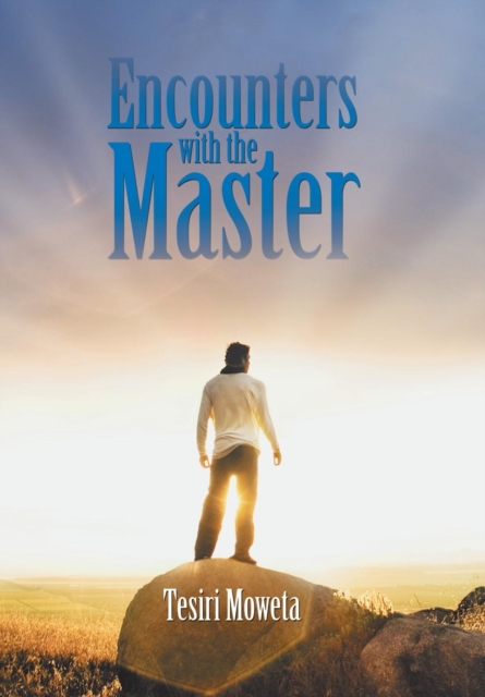 Encounters with the Master, Hardback Book