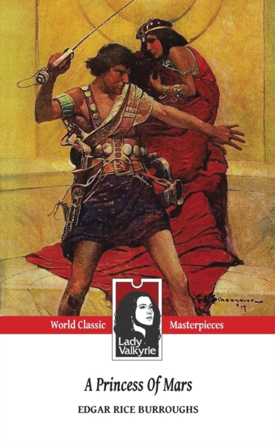A Princess of Mars (Lady Valkyrie Classics), Paperback / softback Book