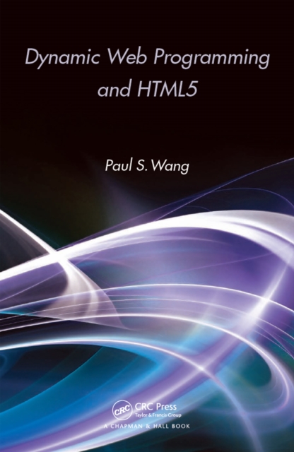 Dynamic Web Programming and HTML5, PDF eBook