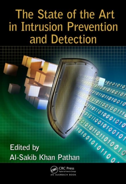 The State of the Art in Intrusion Prevention and Detection, Hardback Book