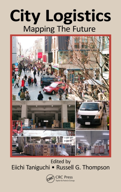 City Logistics : Mapping The Future, PDF eBook
