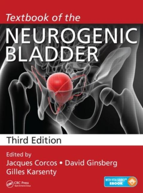 Textbook of the Neurogenic Bladder, Hardback Book