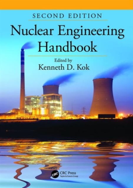 Nuclear Engineering Handbook, Hardback Book