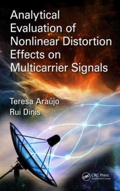 Analytical Evaluation of Nonlinear Distortion Effects on Multicarrier Signals, Hardback Book