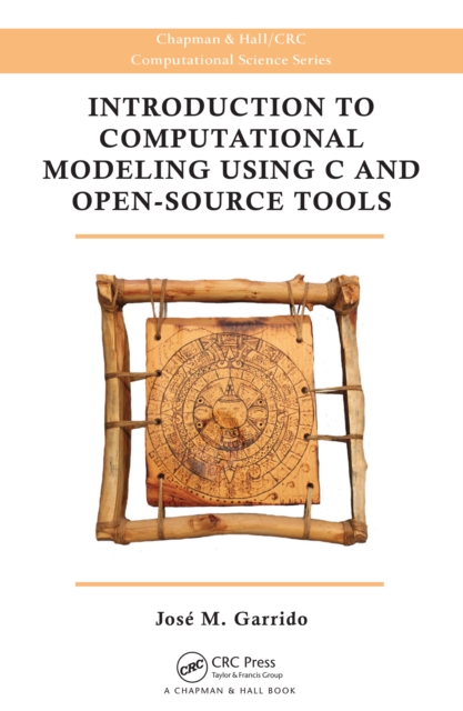Introduction to Computational Modeling Using C and Open-Source Tools, PDF eBook