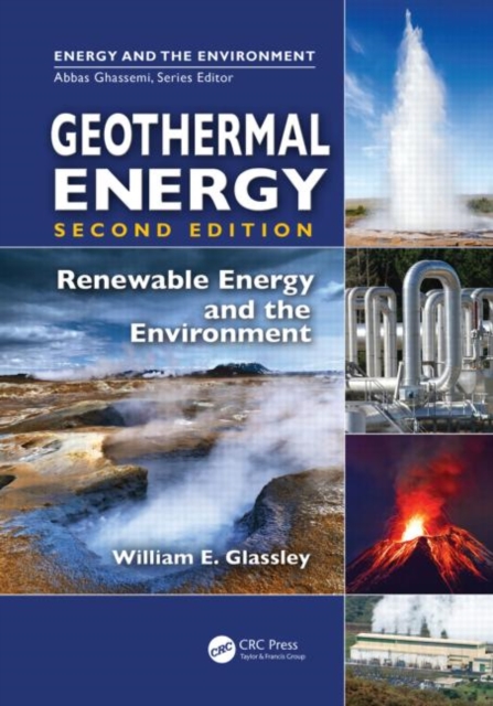Geothermal Energy : Renewable Energy and the Environment, Second Edition, Hardback Book