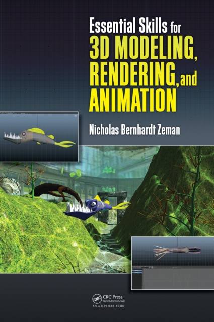 Essential Skills for 3D Modeling, Rendering, and Animation, PDF eBook