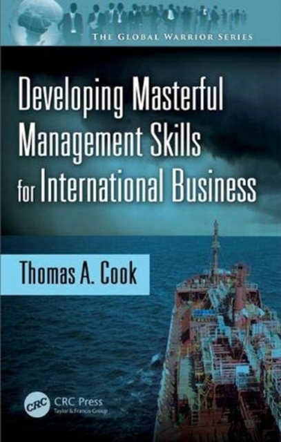 Developing Masterful Management Skills for International Business, Hardback Book