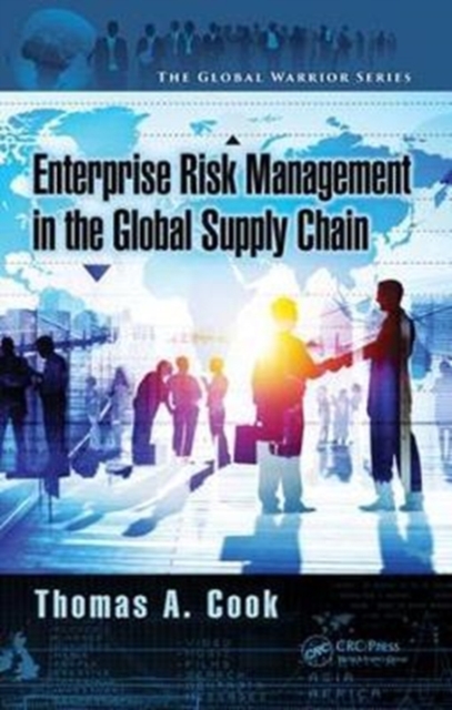 Enterprise Risk Management in the Global Supply Chain, Hardback Book