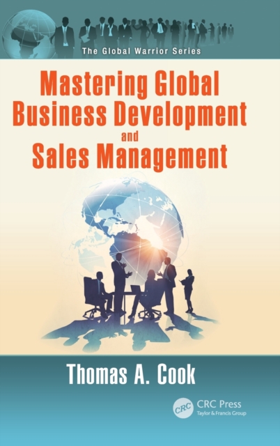 Mastering Global Business Development and Sales Management, Hardback Book