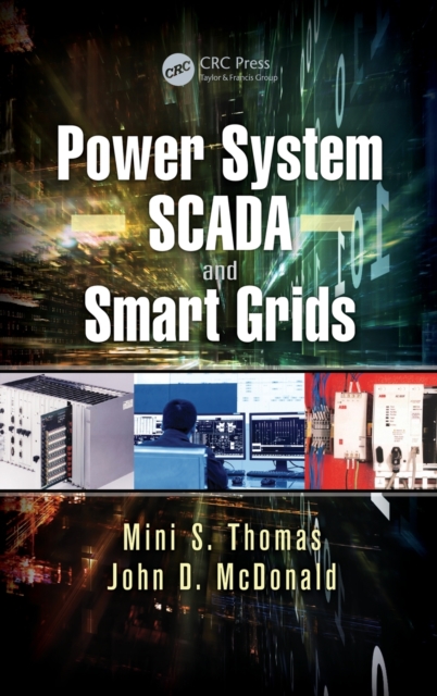 Power System SCADA and Smart Grids, Hardback Book