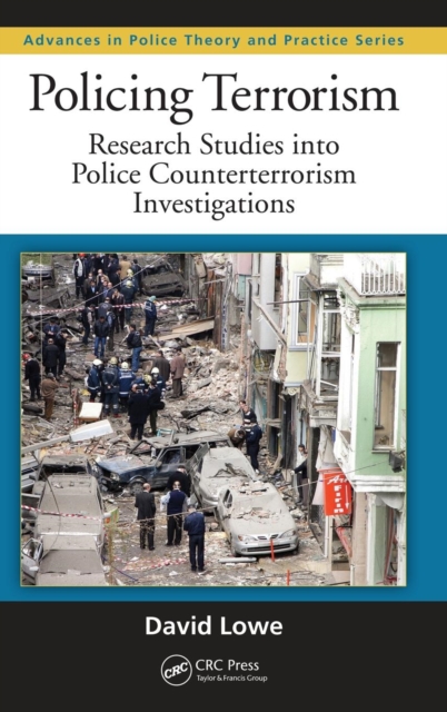 Policing Terrorism : Research Studies into Police Counterterrorism Investigations, Hardback Book