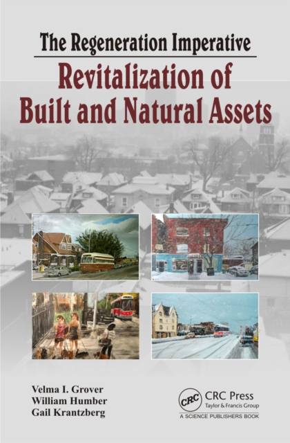 The Regeneration Imperative : Revitalization of Built and Natural Assets, PDF eBook