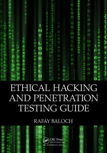 Ethical Hacking and Penetration Testing Guide, Paperback / softback Book