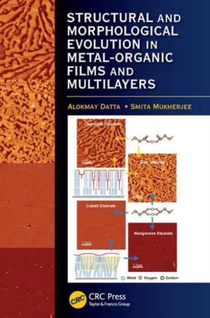 Structural and Morphological Evolution in Metal-Organic Films and Multilayers, Hardback Book
