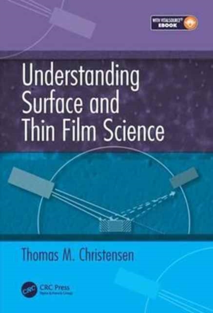 Understanding Surface and Thin Film Science, Hardback Book