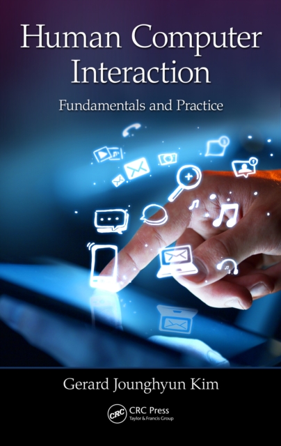 Human-Computer Interaction : Fundamentals and Practice, PDF eBook