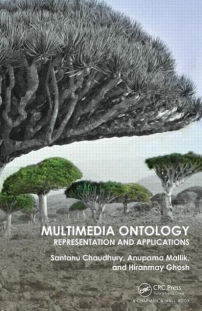 Multimedia Ontology : Representation and Applications, Hardback Book