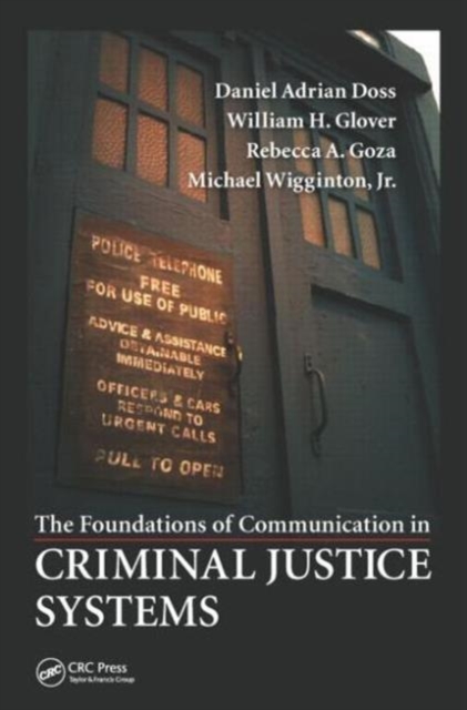 The Foundations of Communication in Criminal Justice Systems, Hardback Book