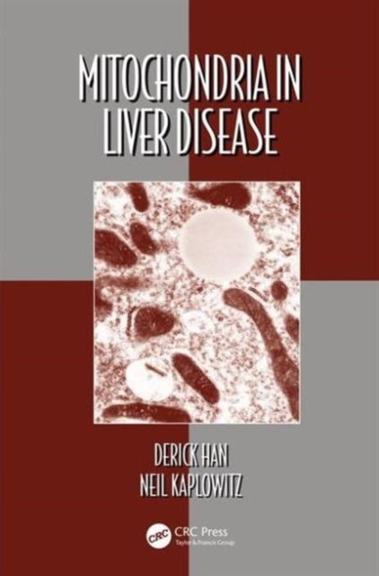 Mitochondria in Liver Disease, Hardback Book
