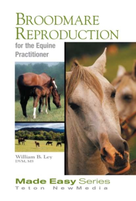 Broodmare Reproduction for the Equine Practitioner, PDF eBook