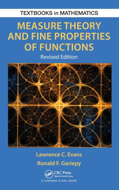 Measure Theory and Fine Properties of Functions, Revised Edition, Hardback Book