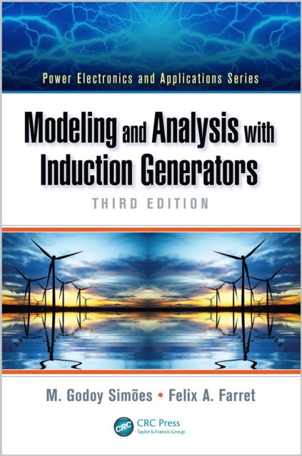 Modeling and Analysis with Induction Generators, PDF eBook